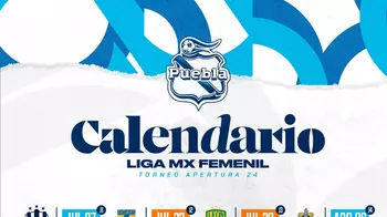 Club Puebla Femenil: calendario del Apertura 2024