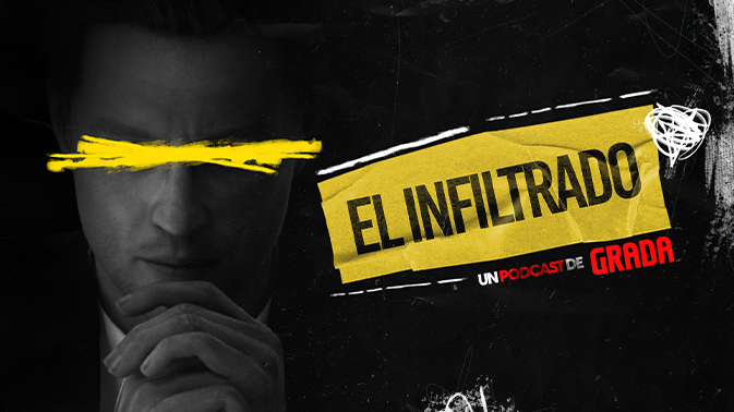 Lanza GRADA su polémico podcast “El Infiltrado”