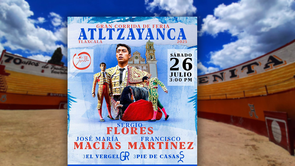 Toros en Atltzayanca 2025: fecha, cartel, ganadería y boletos
