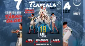Corrida de Sábado de Gloria en Tlaxcala: comprar boletos, cartel y ganadería