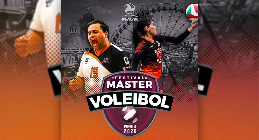 Festival Máster de Voleibol 2026 será en Puebla