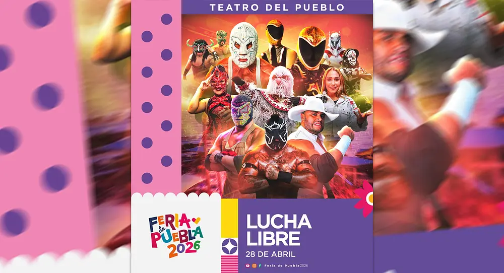 Lucha libre en la Feria de Puebla 2026: fechas y cartelera